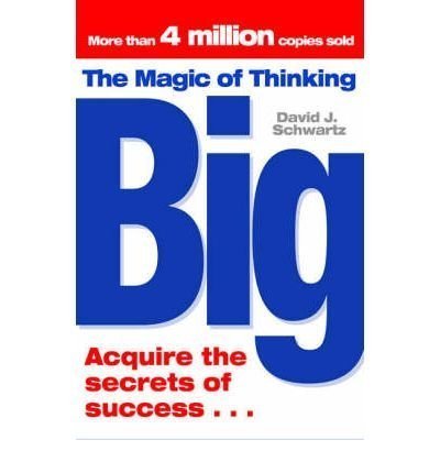 Magic of Thinking Big