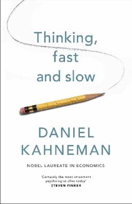 Thinking, Fast and Slow